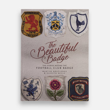 Front cover of The Beautiful Badge book featuring vintage UK football club crests